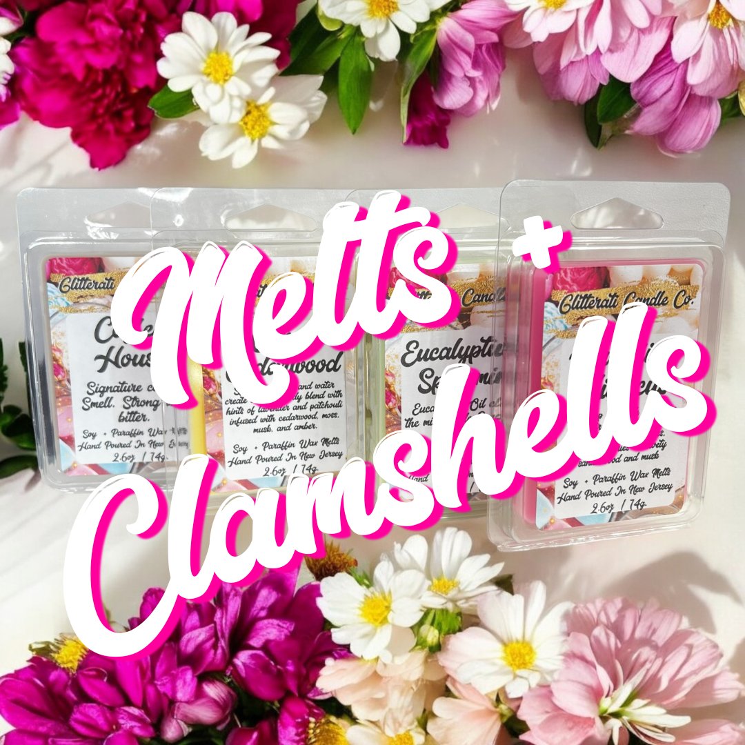 Melts + Clamshells